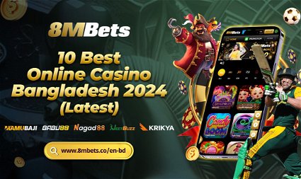 10 Best Online Casino Bangladesh 2024 – Mamubaji, 8mbets, Babu88, Nagad88, Jeetbuzz, Krikya